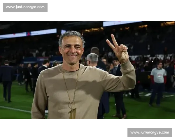 恩里克：欧冠交锋奠定战术优势，世俱杯再克马竞彰显掌控力